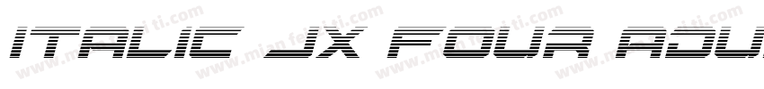 Italic JX Four Adust字体转换